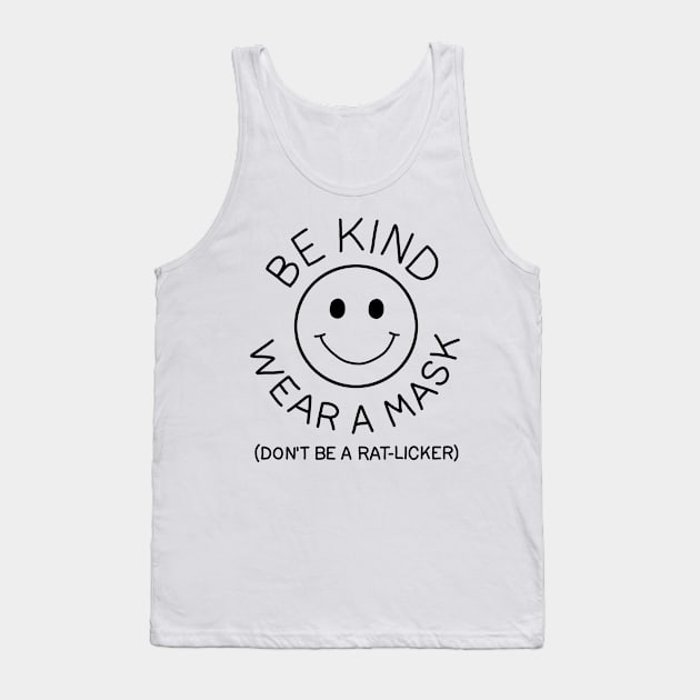 Dont be a rat-licker Tank Top by valentinahramov